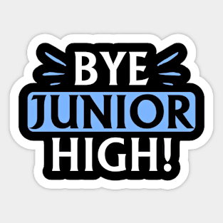 Say Goodbye To Junior High School Fun Graduation Sticker